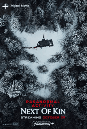 Film Paranormal Activity: Next of Kin (2021) ilk21 Sub Indo