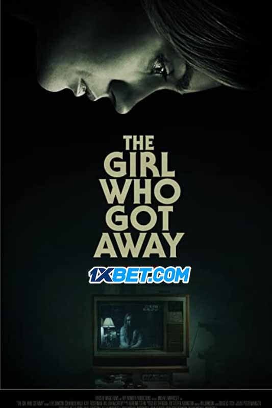 Film The Girl Who Got Away (2021)