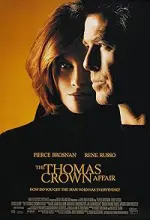 Film The Thomas Crown Affair (1999) ilk21 Sub Indo