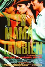 Film Y Tu Mamá También (2001) ilk21 Sub Indo