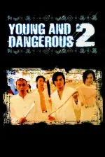 Film Young and Dangerous 2 (1996)