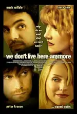 Film We Don’t Live Here Anymore (2004) ilk21 Sub Indo