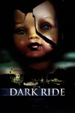 Film Dark Ride (2006) ilk21 Sub Indo