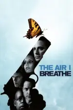Film The Air I Breathe (2007) ilk21 Sub Indo