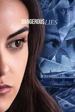 Film Dangerous Lies (2020) ilk21 Sub Indo