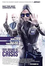Film Our Brand Is Crisis (2015) ilk21 Sub Indo