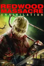 Film Redwood Massacre: Annihilation (2020)