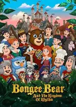 Film Bongee Bear and the Kingdom of Rhythm (2019) ilk21 Sub Indo