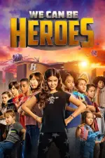 Film We Can Be Heroes (2020)