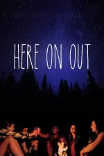 Film Here on Out (2019) ilk21 Sub Indo