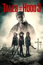 Film Tales from the Hood 3 (2020) ilk21 Sub Indo