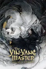 Film The Yin-Yang Master: Dream of Eternity (2020) ilk21 Sub Indo