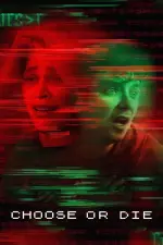 Choose or Die (2022)
