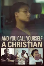 And You Call Yourself A Christian (2022)