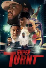 Film Super Turnt (2022) ilk21 Sub Indo