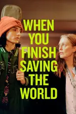 Film When You Finish Saving the World (2022)