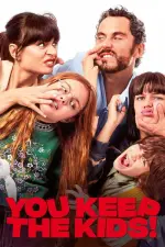 Film You Keep the Kids (2021) ilk21 Sub Indo