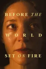 Film Before the World Set on Fire (2023) ilk21 Sub Indo