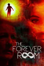 Film The Forever Room (2021) ilk21 Sub Indo