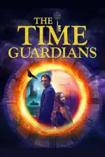 Film The Time Guardians (2020) ilk21 Sub Indo