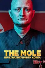 Film The Mole: Undercover in North Korea (2020) ilk21 Sub Indo