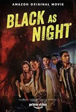 Film Black as Night (2021) ilk21 Sub Indo