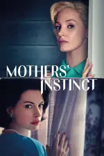 Film Mothers’ Instinct (2024) ilk21 Sub Indo