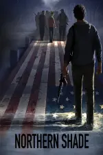 Film Northern Shade (2022) ilk21 Sub Indo