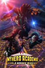 Film My Hero Academia: World Heroes’ Mission (2021) ilk21 Sub Indo