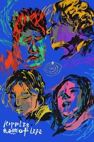 Film Ripples of Life (2021) ilk21 Sub Indo