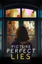 Film Picture Perfect Lies (2021) ilk21 Sub Indo