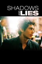 Film Shadows & Lies (2010) ilk21 Sub Indo