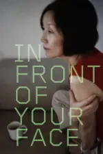 Film In Front of Your Face (2022) ilk21 Sub Indo