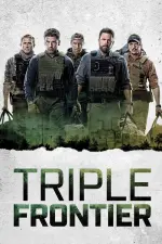 Film Triple Frontier (2019) ilk21 Sub Indo
