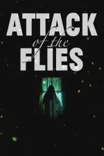 Film Attack of the Flies (2023) ilk21 Sub Indo