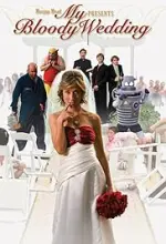 Film My Bloody Wedding (2010) ilk21 Sub Indo