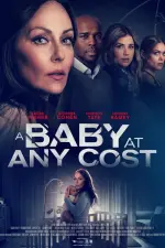 Film A Baby at any Cost (2022) ilk21 Sub Indo