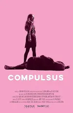 Film Compulsus (2022) ilk21 Sub Indo