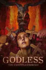 Godless: The Eastfield Exorcism (2023)