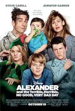 Film Alexander and the Terrible Horrible No Good Very Bad Day (2014) ilk21 Sub Indo