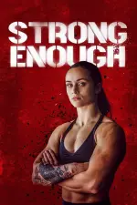 Film Strong Enough (2022)