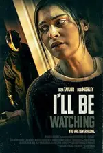 Film I’ll Be Watching (2023) ilk21 Sub Indo