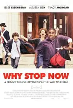 Film Why Stop Now (2012) ilk21 Sub Indo