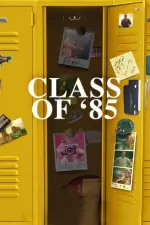 Film Class of ’85 (2022) ilk21 Sub Indo