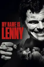 Film My Name Is Lenny (2017)