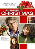 Film So This Is Christmas (2013) ilk21 Sub Indo