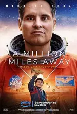 Film A Million Miles Away (2023) ilk21 Sub Indo