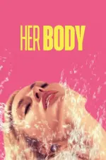 Film Her Body (2023)