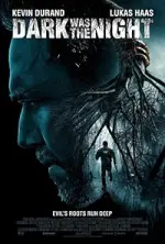 Film Dark Was the Night (2014)