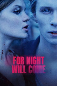 Nonton Online For Night Will Come (2023) Sub Indo